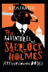 The Adventures of Sherlock Holmes Illustrated