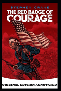 The Red Badge of Courage-Original Edition(Annotated)