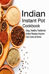 Indian Instant Pot Cookbook