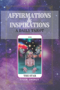 Affirmations and Inspirations