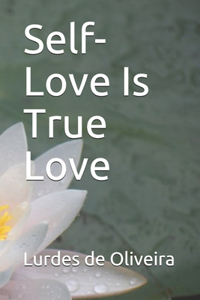 Self-Love Is True Love