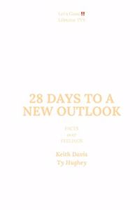 28 Days to a New Outlook