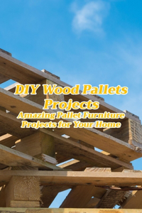 DIY Wood Pallets Projects