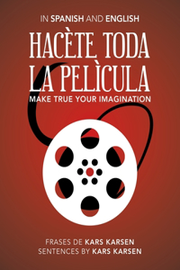 Hacète Toda La Pelìcula Make True Your Imagination
