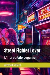 Street Fighter Lover