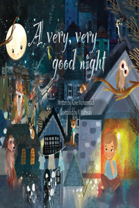 Very, Very Good Night
