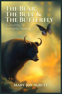 The Bear, the Bull and the Butterfly