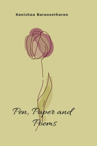 Pen, Paper and Poems