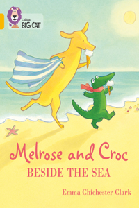 Melrose and Croc Beside the Sea