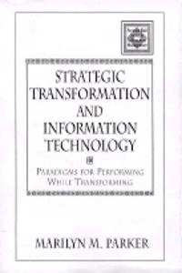 Strategic Transformation and Information Technology