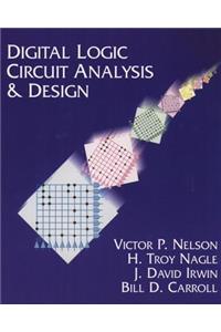 Digital Logic Circuit Analysis and Design