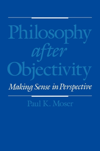 Philosophy After Objectivity