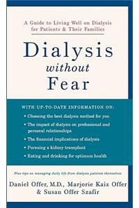 Dialysis Without Fear