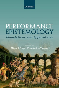 Performance Epistemology