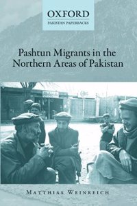 PASHTUN MIGRANTS IN THE NA OF PAKISTAN