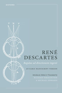 René Descartes: Regulae AD Directionem Ingenii