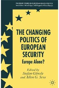 The Changing Politics of European Security