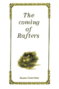 Coming Of Rafters