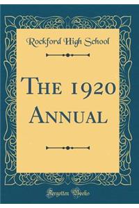 The 1920 Annual (Classic Reprint)