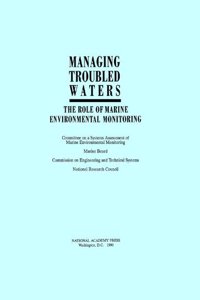 Nap: Managing Troubled Waters: The Role Of Marine Environmental Monitoring (309 04080 9)
