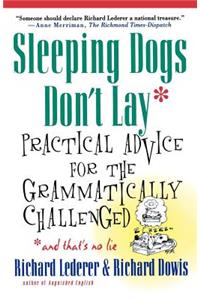 Sleeping Dogs Don't Lay