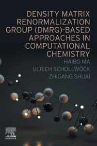 Density Matrix Renormalization Group (Dmrg)-Based Approaches in Computational Chemistry