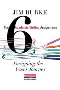Six Academic Writing Assignments