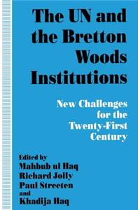 Un and the Bretton Woods Institutions