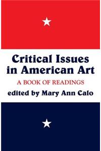 Critical Issues In American Art
