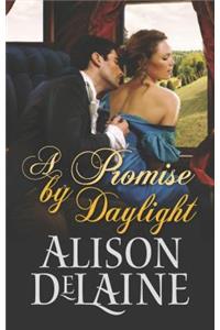 A Promise by Daylight