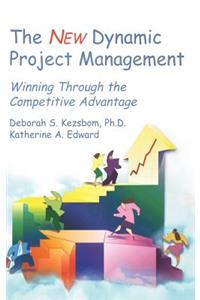 The New Dynamic Project Management