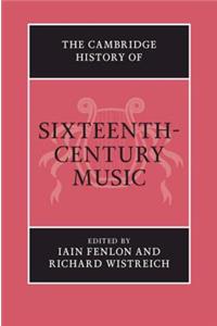 Cambridge History of Sixteenth-Century Music