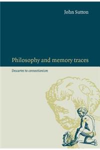 Philosophy and Memory Traces
