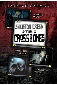 Skeleton Creek: The Crossbones (#3)