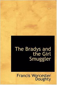 Bradys and the Girl Smuggler