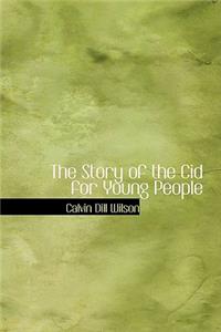 The Story of the Cid for Young People
