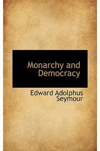 Monarchy and Democracy