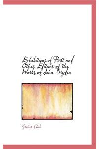 Exhibitions of First and Other Editions of the Works of John Dryden