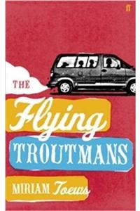 The Flying Troutmans