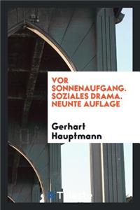 VOR Sonnenaufgang. Soziales Drama