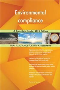 Environmental compliance A Complete Guide - 2019 Edition