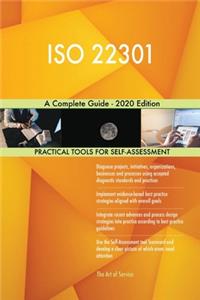 ISO 22301 A Complete Guide - 2020 Edition