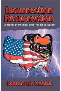 Insurrection Resurrection