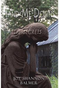Hand-Me-Downs, the Secrets