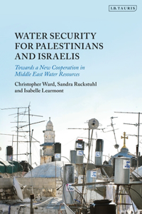 Water Security for Palestinians and Israelis