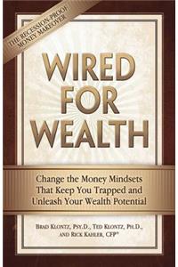 Wired for Wealth