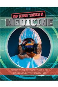 Top Secret Science in Medicine