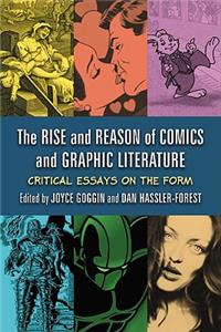 The Rise and Reason of Comics and Graphic Literature