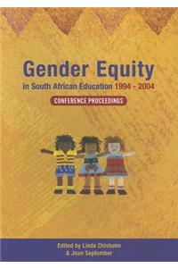 Gender Equity in South African Education 1994-2004