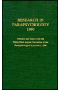 Research in Parapsychology 1990